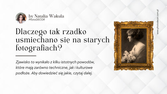 Dlaczego tak rzadko uśmiechano się na starych fotografiach?